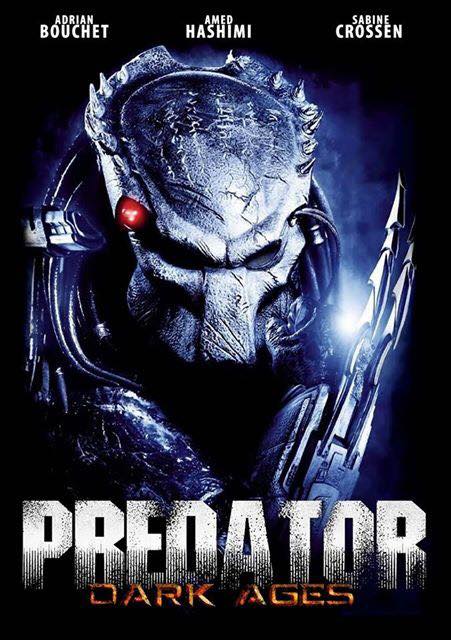 مشاهدة فيلم Predator Dark Ages 2015 مترجم